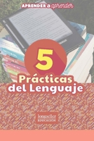 Prácticas del lenguaje 5: Aprender a aprender B095JXHQCG Book Cover