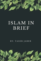Islam In Brief 5679619350 Book Cover