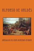 Dilogo de Las Cosas Acaecidas En Roma 1717004091 Book Cover