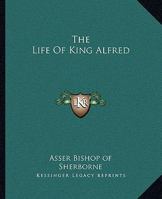Annals of the Reign of Alfred the Great 1503157180 Book Cover