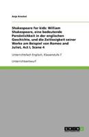 Shakespeare for Kids: Die Bedeutung Shakespeares Am Beispiel Von Romeo and Juliet, ACT I, Scene 4 3640820797 Book Cover