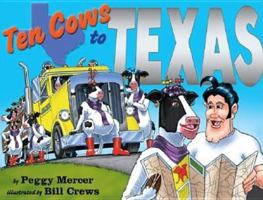 Ten Cows to Texas 1593541163 Book Cover