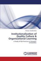 Institutionalization of Quality Culture & Organizational Learning 3659189561 Book Cover