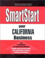 Smartstart Your California Business (Smartstart (Oasis Press)) 1555715648 Book Cover