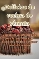 Delicias de cocina de sémola 1835007430 Book Cover