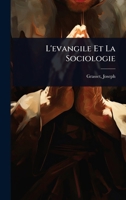 L'evangile Et La Sociologie (French Edition) 1024454037 Book Cover