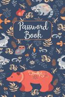 Password Book: Animal Design - Never Forget Your Passwords, Usernames, Logins & Websites Again Computer Password Book 1081109653 Book Cover