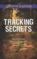 Tracking Secrets 0373457200 Book Cover