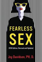 Fearless Sex: A Woman’s Guide to Erotic Fulfillment and Creative Self-Expression 1790153212 Book Cover