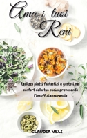 AMA I Tuoi Reni: Realizza piatti fantastici e gustosi nel confort della tua cucina prevenendo l'insufficienza renale 1802537732 Book Cover
