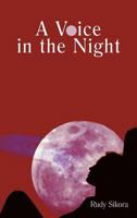 A Voice in the Night 1477245537 Book Cover