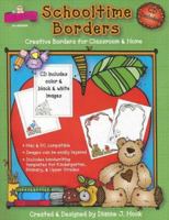 Schooltime Borders: Creative Borders for Classroom & Home 1594411875 Book Cover