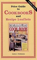 Price Guide to Cookbooks and Recipe Leaflets 0891454268 Book Cover
