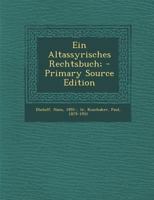 Ein Altassyrisches Rechtsbuch; 3368614940 Book Cover