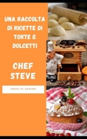 Una raccolta di ricette di torte e dolcetti null Book Cover