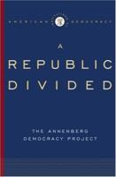 A Republic Divided 0195325273 Book Cover