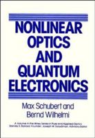 Nonlinear Optics and Quantum Electronics 0471088072 Book Cover