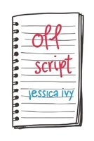 Off Script B0FL79PH9X Book Cover
