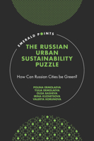 The Russian Urban Sustainability Puzzle : How Can Russian Cities Be Green? 1839826312 Book Cover