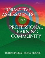 Formative Assessment in a Professional Learning Community 159667167X Book Cover
