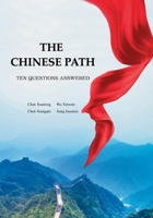 The Chinese Path: Ten Questions Answered/?????????????? 1915865514 Book Cover