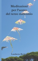 Meditazioni per l’uomo del terzo millennio B0BGNMN5QC Book Cover