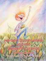 Herbert Butterwinkle and the Sunshine Surprise 0692108343 Book Cover