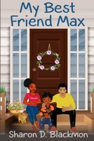 My Best Friend Max B08KH3R16V Book Cover