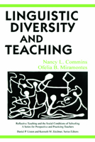 Linguistic Diversity And Teaching (Reflective Teaching and the Social Conditions of Schooling) (Reflective Teaching and the Social Conditions of Schooling) 0805827366 Book Cover
