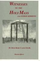 Witnesses to the Holy Mass 0975854208 Book Cover
