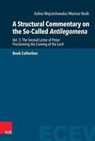 Buchpaket - A Structural Commentary on the So-Called Antilegomena: Vol. 3: The Second Letter of Peter: Proclaiming the Coming of the Lord 3525500599 Book Cover