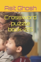 Crossword puzzle book-25 B0BT6V584X Book Cover