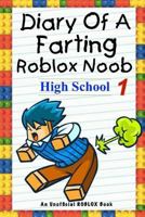 Diary of a Farting Roblox Noob: An Unofficial Roblox Book 1544136145 Book Cover