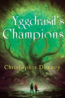 Yggdrasils Champions 1784659584 Book Cover