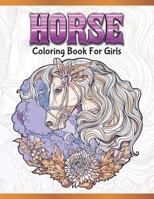 Horse Coloring Book For Girls: Cute Animals: Relaxing Colouring Book | Coloring Activity Book | Discover This Collection Of Horse Coloring Pages 167310942X Book Cover