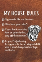 My House Rules Notebook Journal: 110 Blank Lined Papers - 6x9 Personalized Customized Dogue de Bordeaux Notebook Journal Gift For Dogue de Bordeaux Puppy Owners and Lovers 1709946687 Book Cover