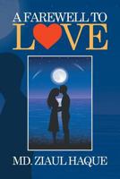 A Farewell to Love 1514443341 Book Cover