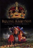 Ruling Ambition: The Story of Perkin Warbeck: A Novel 0707403367 Book Cover