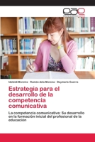 Estrategia Para El Desarrollo de La Competencia Comunicativa 365907943X Book Cover