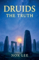 Druids The Truth B0FXJD8R2H Book Cover