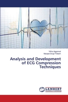 Analysis and Development of ECG Compression Techniques 3659499196 Book Cover