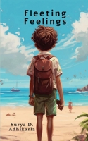 Fleeting Feelings B0C7RQWKR6 Book Cover