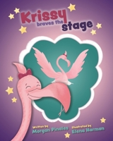 Krissy Braves the Stage 1737194511 Book Cover