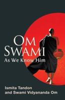 Om Swami: As We Know Him 935029737X Book Cover