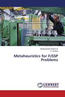 Metaheuristics for FJSSP Problems 3659690015 Book Cover