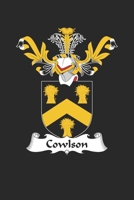 Cowlson: Cowlson Coat of Arms and Family Crest Notebook Journal (6 x 9 - 100 pages) 1695806557 Book Cover