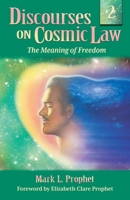 Discourses on Cosmic Law Volume 2 1609883632 Book Cover