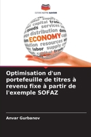Optimisation d'un portefeuille de titres à revenu fixe à partir de l'exemple SOFAZ (French Edition) 6209913636 Book Cover