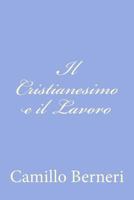Il Cristianesimo e il Lavoro 1479284831 Book Cover