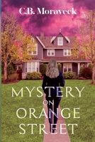 Mystery On Orange Street 1837940150 Book Cover